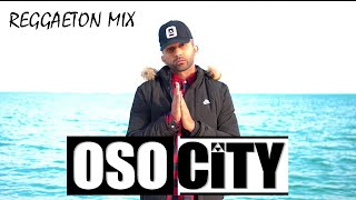 Reggaeton Mix 2022  OSOCITY 2022 [upl. by Couq]