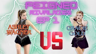 Feigned Rivalries Episode 1 ⚡️💥 Ashley Wagner VS Gracie Gold ashleywagner graciegold [upl. by Glimp]