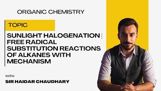 Sunlight halogenation  Free radical substitution reactions of alkanes  Mechanism [upl. by Jari999]