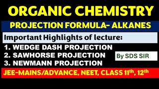 6 CONFORMATIONS IN ALKANE Organic chemistry BY SDS SIR [upl. by Cal]