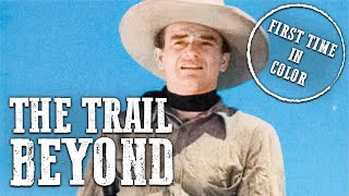 The Trail Beyond  COLORIZED  John Wayne  Free Western Film  Old West Movie [upl. by Yeltsew]