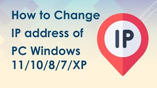 Change IP address of PC WIndows 111087XP [upl. by Rovner]