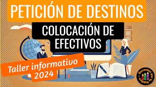 Colocación de Efectivos 2024 Andalucía Taller tutorial sobre la Petición de Destinos Provisionales [upl. by Aenaj]