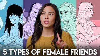 5 Types of Female Friendships [upl. by Nwahsuq]