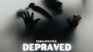 SkullMaticc  DEPRAVED Official Audio [upl. by Alphonsine996]