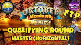 Qualifying round FTP MASTER DIV  Oktober Meadows 9hole cup [upl. by Placida461]