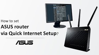 How to Setup ASUS WiFi Router via Quick Internet Setup  ASUS SUPPORT [upl. by Ott]