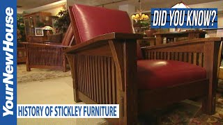 Stickley Furniture History  Did You Know [upl. by Leirvag119]