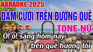 Đám Cưới Trên Đường Quê Karaoke Tone Nữ Karaoke Đăng Khôi [upl. by Nereen]