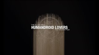 The Allegorist  Hybrid Dimension I  Humandroid Lovers OFFICIAL VIDEO [upl. by Geordie]