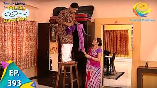 Taarak Mehta Ka Ooltah Chashmah  Episode 393  Full Episode [upl. by Anelet914]