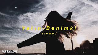 yalın  benimki  «slowed» [upl. by Elke]