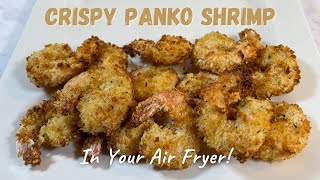 Air Fryer Crispy Panko Shrimp  Panko Breaded Shrimp  Air Fryer Recipes [upl. by Yursa]