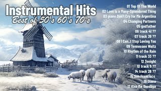 Best of 50s 60s 70s Instrumental Hits  The 510 Most Beautiful Orchestrated Melodies [upl. by Witherspoon]