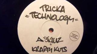 A Skillz and Krafty Kuts  Tricka Technology [upl. by Argella]