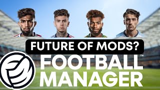 Could FM25 change mods forever [upl. by Andreas]