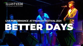 Better Days Cover  Illustrado Band  Franco Original  Padagat Festival 2024 [upl. by Etnomed209]