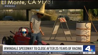 Irwindale Speedway to close by end of 2024 [upl. by Norac719]