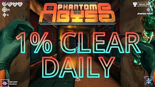 Unbeatable 1 Clear Rate Daily 2204  Phantom Abyss [upl. by Navnod714]