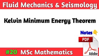 Kelvin Minimum Energy Theorem Fluid Mechanics MSc Math Math by Sachin sir [upl. by Trainor]