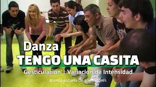 Danza 𝑻𝑬𝑵𝑮𝑶 𝑼𝑵𝑨 𝑪𝑨𝑺𝑰𝑻𝑨 Canción Recreativa  Dinámica de Grupo  Animación  Campamento [upl. by Ateekan956]