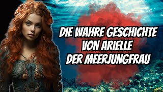 Alte originale Märchen  Arielle die wahre Geschichte einer tragischen Liebe [upl. by Koosis]