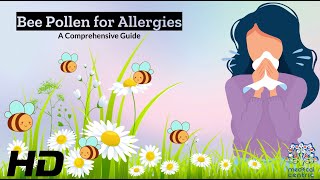 Bee Pollen for Allergies The Ultimate Guide to Wellness [upl. by Nolyk]