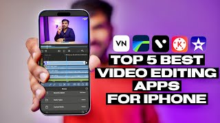 Top 5 Best Video Editing Apps for iPhone  Free Video Editing Apps for iPhone 2024  VN  LumaFusion [upl. by Robaina634]