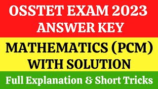 OSSTET 2023MATH ANSWER KEYOSSTET PCM ANSWER KEYUNOFFICIAL ANSWER KEYMATH QUESTION SOLUTION [upl. by Theadora258]