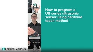 How to Program an Ultrasonic Sensor Using Hardwire Teach Method [upl. by April623]