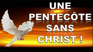 Une pentecôte sans Christ [upl. by Lovel]