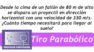 Tiro Parabólico  ejemplo 3 Fisica prepa [upl. by Janel]