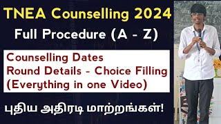 TNEA Counselling 2024  Full Procedure  Tentative Schedule  Round details  Choice filling  Tamil [upl. by Tamanaha]