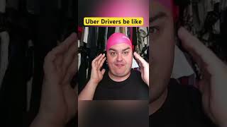 Uber Drivers be like comedy [upl. by Analla]