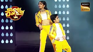 Tip Tip Barsa Paani पर इस Duo की Performance ने लगाई आग  Super Dancer 4  Unseen Style [upl. by Elletnahs]