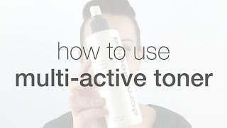 How to use Multi Active Toner  Dermalogica [upl. by Vernier979]