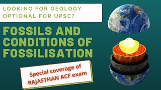 CONDITIONS OF FOSSILIZATION  Palaeontology GeologyOptional UPSCOptional RPSC Fossils [upl. by Razal]