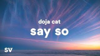 Doja Cat  Say So Lyrics quotWhy dont you say soquot [upl. by Saffier3]