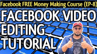 How to Edit Facebook Videos  Facebook Video Editing Tutorial Hindi  Facebook Video Edit Kaise Kare [upl. by Cassandre]