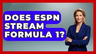 Does ESPN Stream Formula 1  TheSportXpertcom [upl. by Anires]