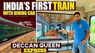 Legendary DECCAN QUEEN with Dining Car  Pune to Mumbai in VISTADOME Coach [upl. by Orme]