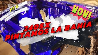 Armando un 240sx Swap de Motor LS 53 Parte 6 PINTURA BAHIA TRICAPA TINTA CANDY SAYER [upl. by Gerianne]