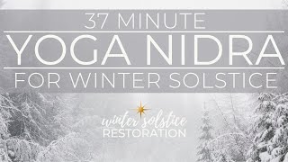 Winter Solstice Yoga Nidra For Deep Rest [upl. by Dripps]