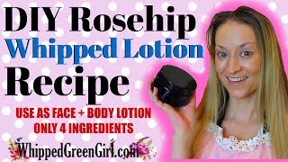 DIY Rosehip Oil Whipped Lotion [upl. by Ashli]