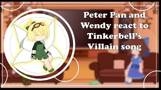 ✨🍃🍀🌻Peter Pan and Wendy react to Villain Tinkerbells Song  Gacha Nebula🧚🏻‍♀️🌺💐✨ [upl. by Conchita]