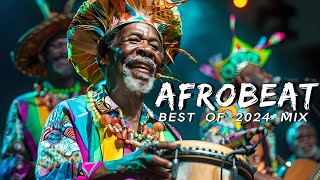 AFROBEAT MIX 2024 NAIJA  The Best and Latest Afrobeat Jams of 2024  Best Afrobeat Mix 2024 [upl. by Llehsor145]