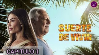 Suerte de Vivir Capitulo 1 COMPLETO HD [upl. by Wiggins]