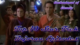 Top 10 Star Trek Bajoran Episodes [upl. by Kacerek]