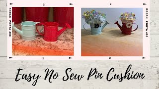 EASY NO SEW PIN CUSHION [upl. by Aonehc25]