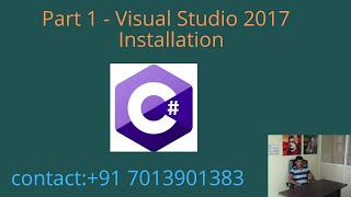 Part 1  Visual Studio 2017 Installation [upl. by Yleen]